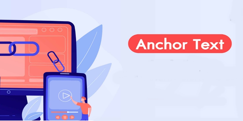 Chọn Anchor Text hợp với website cần liên kết