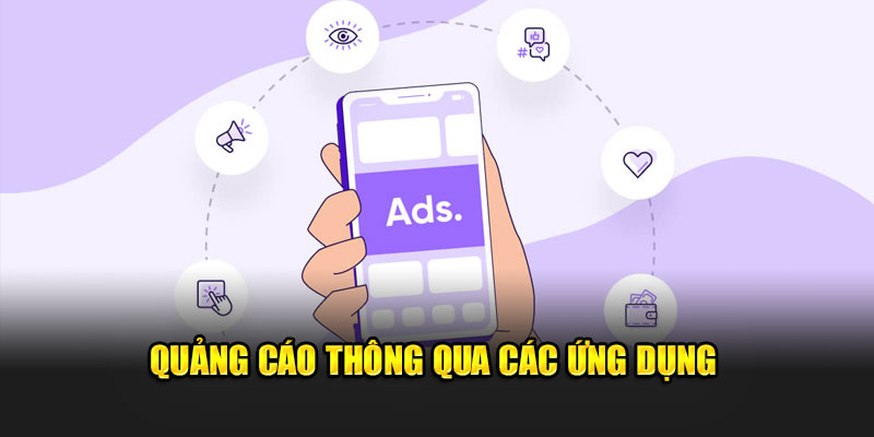 Quảng bá nội dung thông qua các ứng dụng 